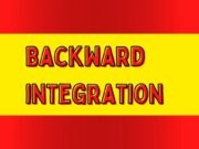 Backward Integration Backward integration