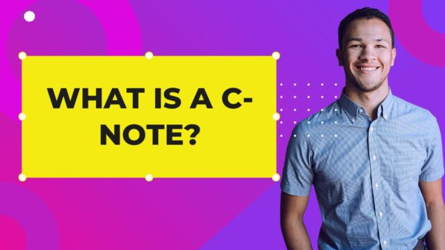 C-Note What is a C-note