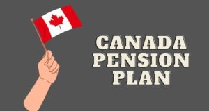 Canada Pension Plan (CPP) Canada Pension Plan