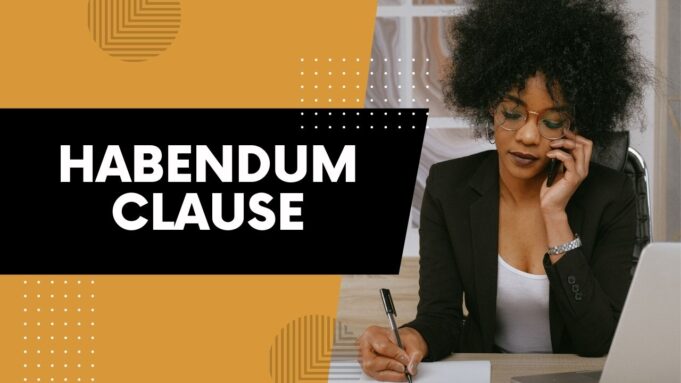 Habendum Clause Habendum Clause