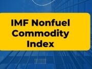 IMF Nonfuel Commodity Index IMF Nonfuel Commodity Index