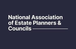 National Association Of Estate Planners And Councils (NAEPC) National Association of Estate Planners & Councils