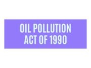 Oil Pollution Act Of 1990 Oil Pollution Act Of 1990