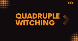 Quadruple Witching Quadruple witching