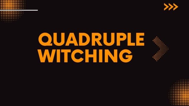 Quadruple witching
