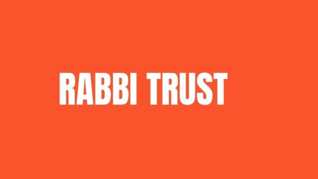 Rabbi trust rabbi trust