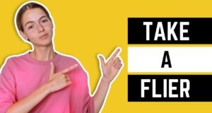 Take A Flier A flier