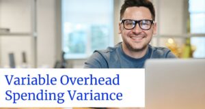 Variable Overhead Spending Variance Variable Overhead Spending Variance