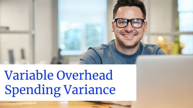 Variable Overhead Spending Variance Variable Overhead Spending Variance