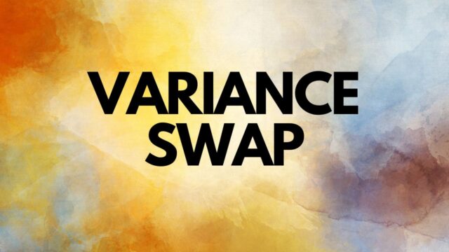 Variance Swap Variance Swap