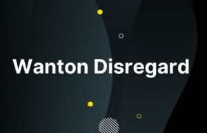 Wanton Disregard Wanton Disregard