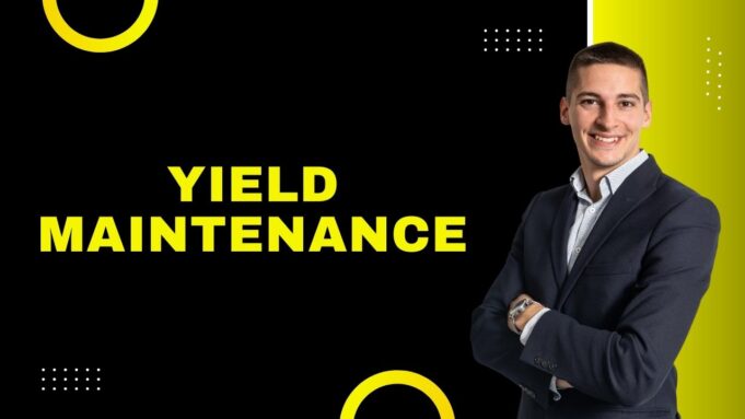 Yield Maintenance Yield Maintenance