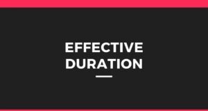 The Concept of Effective Duration effective duration