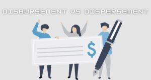 Disbursement vs Dispersement Disbursement vs Dispersement