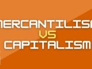 Mercantilism vs Capitalism Mercantilism vs Capitalism