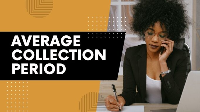 How to Calculate the Average Collection Period Average Collection Period