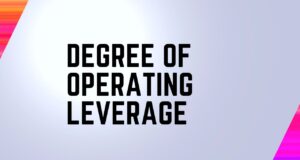 Degree of Operating Leverage Degree of Operating Leverage