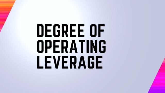 Degree of Operating Leverage