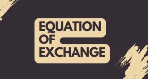 Equation of Exchange equation of exchange
