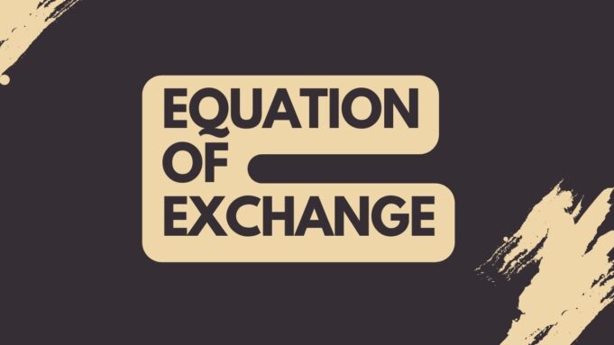 Equation of Exchange equation of exchange