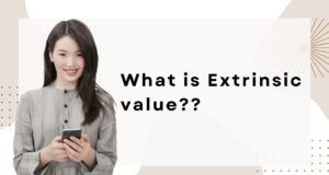 Extrinsic Value Extrinsic value