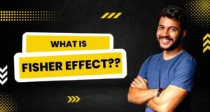 Fisher Effect Fisher effect