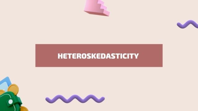 Heteroskedasticity