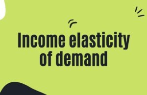 Income Elasticity of Demand Income elasticity of demand