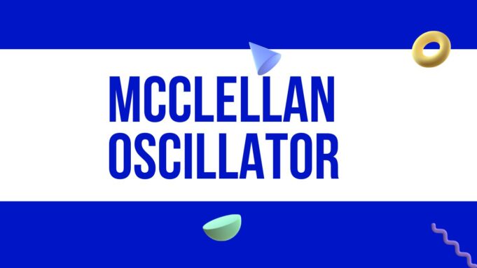 What is the McClellan Oscillator? McClellan oscillator
