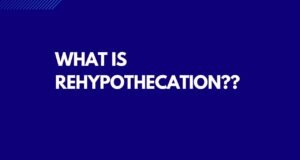 Rehypothecation Rehypothecation