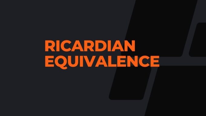 Ricardian Equivalence Ricardian Equivalence