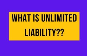 Unlimited Liability Unlimited liability
