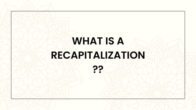 Recapitalization