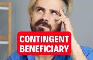 Contingent Beneficiary contingent beneficiary
