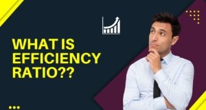 Tips For Improving Your Efficiency Ratio efficiency ratio
