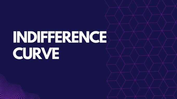 Indifference Curve indifference curve
