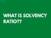 Solvency Ratio solvency ratio