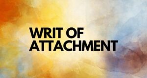 Writ of Attachment writ of attachment