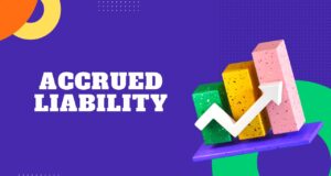 Accrued Liability Accrued Liability