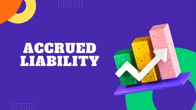 Accrued Liability Accrued Liability