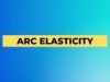 Arc Elasticity Arc Elasticity