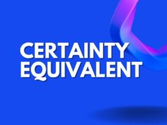 Certainty Equivalent Certainty Equivalent
