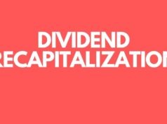 Dividend Recapitalization Dividend recapitalization