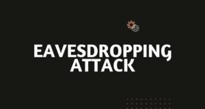 Eavesdropping Attack Eavesdropping Attack