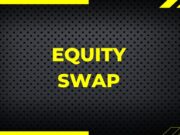 Equity Swap Equity Swap