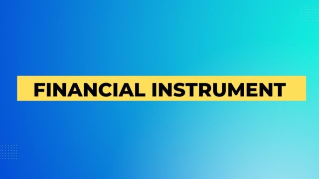 Financial Instrument Financial Instrument