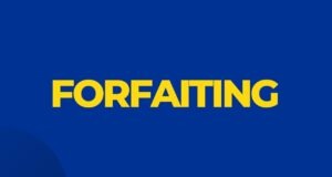 Forfaiting Forfaiting