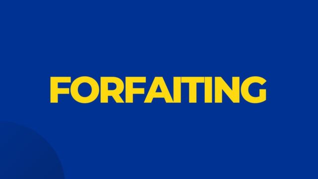 Forfaiting Forfaiting