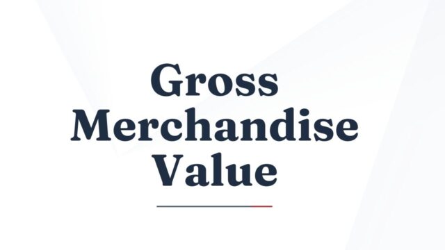 Gross Merchandise Value Gross Merchandise Value