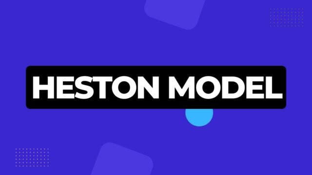 Heston Model Heston Model